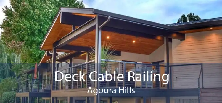 Deck Cable Railing Agoura Hills